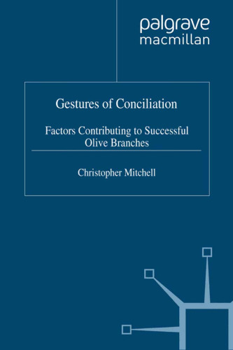 Gestures of Conciliation: Factors Contributing to Successful Olive Branches