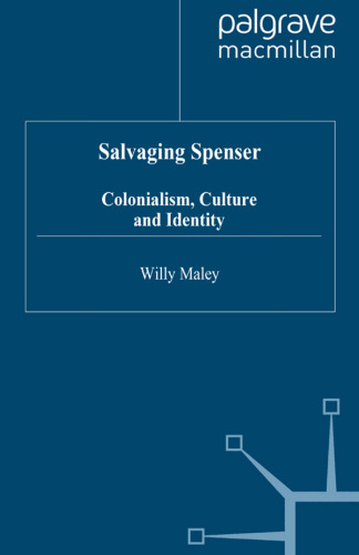 Salvaging Spenser: Colonialism, Culture and Identity