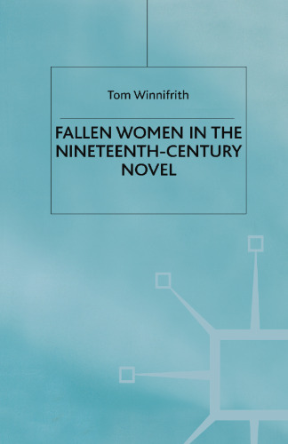 Fallen Women in the Nineteenth-Century Novel