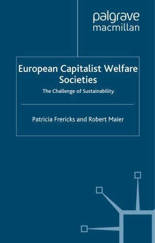 European Capitalist Welfare Societies: The Challenge of Sustainability