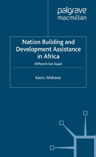 Nation Building and Development Assistance in Africa: Different but Equal