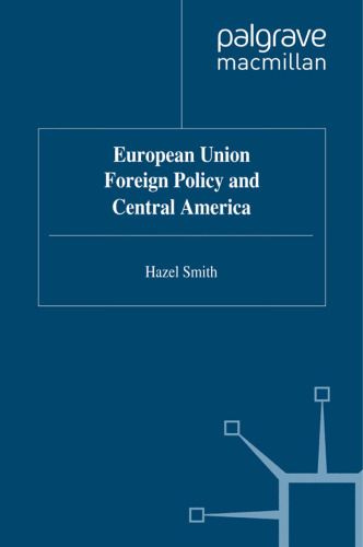 European Union Foreign Policy and Central America