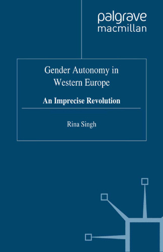 Gender Autonomy in Western Europe: An Imprecise Revolution