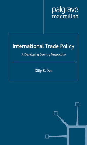International Trade Policy: A Developing Country Perspective