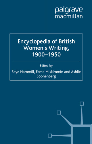 Encyclopedia of British Women’s Writing 1900–1950