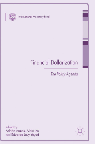 Financial Dollarization: The Policy Agenda