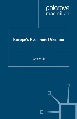 Europe’s Economic Dilemma