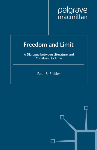 Freedom and Limit: A Dialogue between Literature and Christian Doctrine