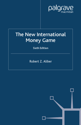 The New International Money Game