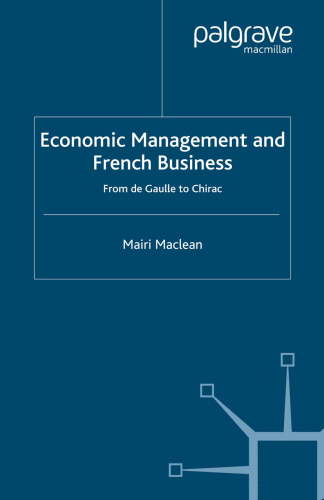 Economic Management and French Business: From de Gaulle to Chirac