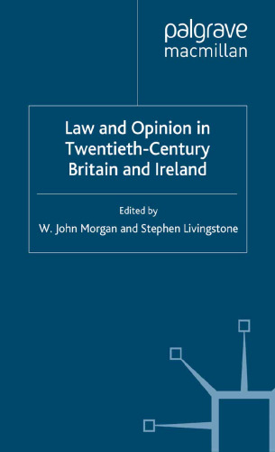 Law and Opinion in Twentieth-Century Britain and Ireland