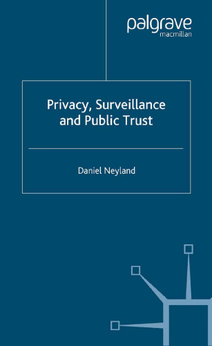 Privacy, Surveillance and Public Trust