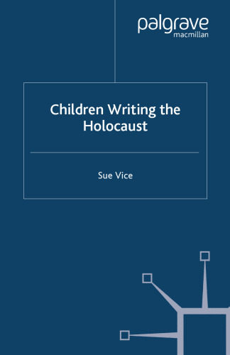 Children Writing the Holocaust