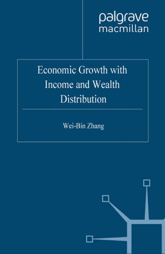 Economic Growth with Income and Wealth Distribution