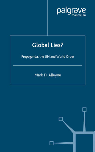 Global Lies?: Propaganda, the UN and World Order