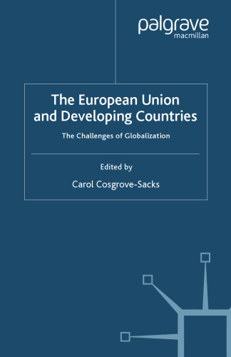 The European Union and Developing Countries: The Challenges of Globalization