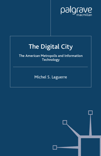 The Digital City: The American Metropolis and Information Technology