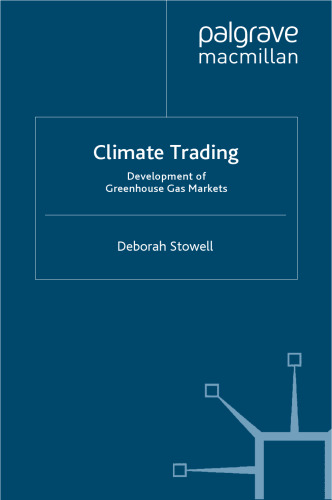 Climate Trading: Development of Greenhouse Gas Markets