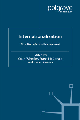 Internationalization: Firm Strategies and Management