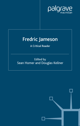 Fredric Jameson: A Critical Reader