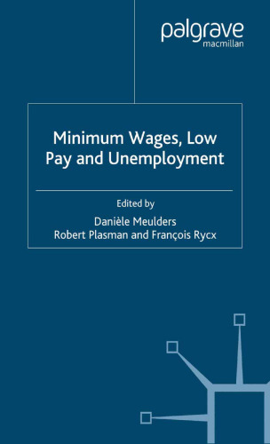 Minimum Wages, Low Pay and Unemployment
