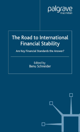 The Road to International Financial Stability: Are Key Financial Standards the Answer?