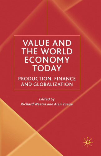 Value and the World Economy Today: Production, Finance and Globalization