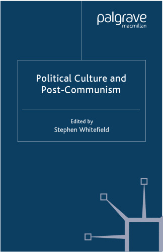 Political Culture and Post-Communism