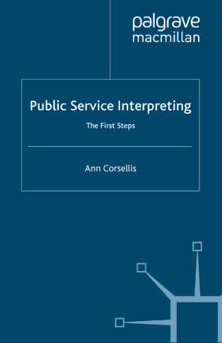 Public Service Interpreting: The First Steps