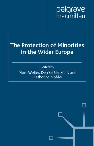 The Protection of Minorities in the Wider Europe