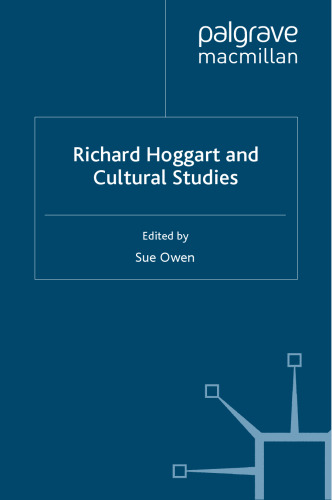 Richard Hoggart and Cultural Studies