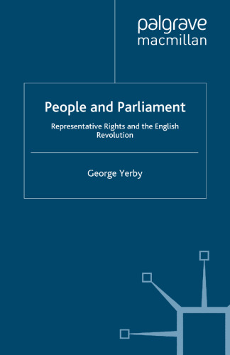 People and Parliament: Representative Rights and the English Revolution
