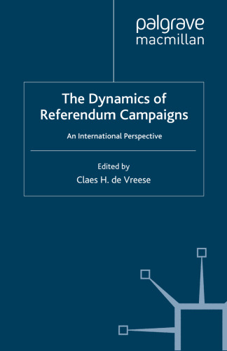The Dynamics of Referendum Campaigns: An International Perspective