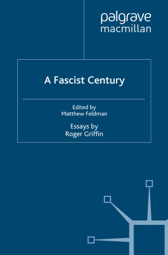A Fascist Century: Essays by Roger Griffin