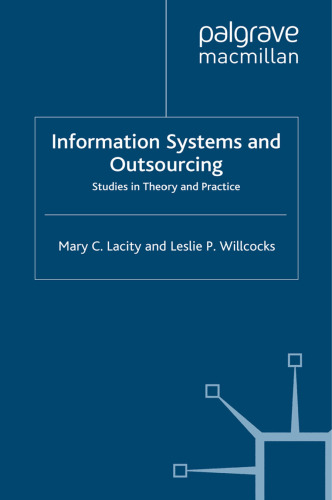 Information Systems and Outsourcing: Studies in Theory and Practice