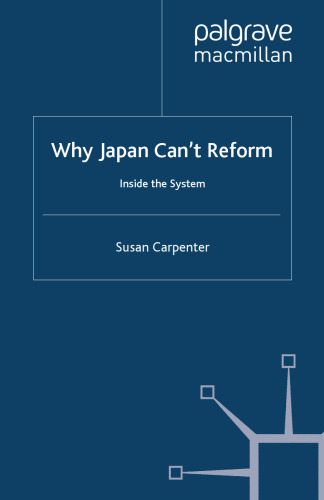Why Japan Can’t Reform: Inside the System