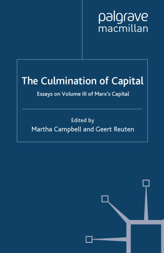 The Culmination of Capital: Essays on Volume III of Marx’s Capital