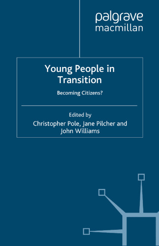 Young People in Transition: Becoming Citizens?
