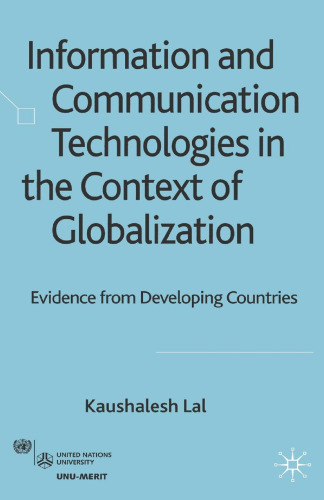 Information and Communication Technologies in the Context of Globalization: Evidence from Developing Countries