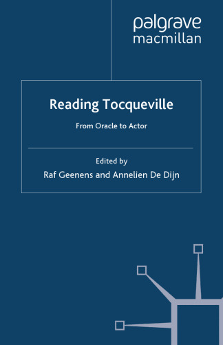 Reading Tocqueville: From Oracle to Actor