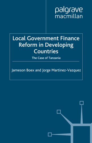 Local Government Finance Reform in Developing Countries: The Case of Tanzania