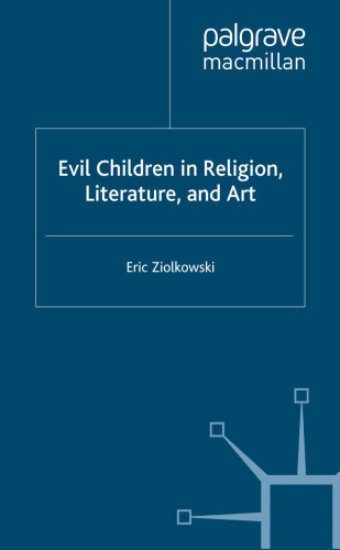Evil Children in Religion, Literature, and Art