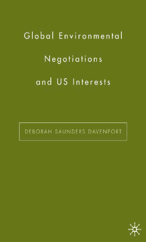 Global Environmental Negotiations and US Interests
