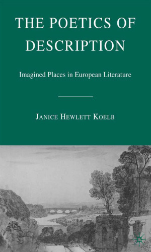 The Poetics of Description: Imagined Places in European Literature