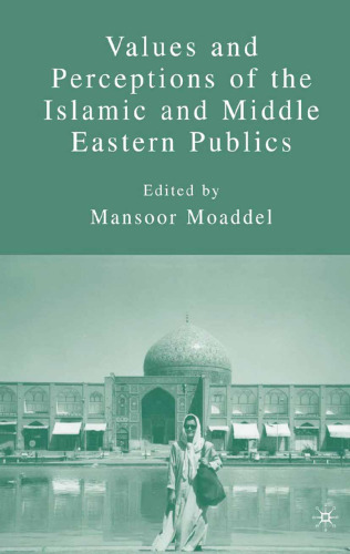 Values and Perceptions of the Islamic and Middle Eastern Publics