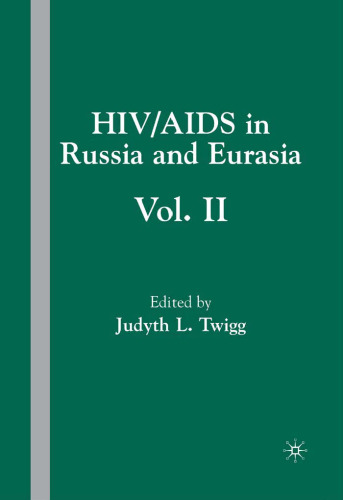 HIV/AIDS in Russia and Eurasia Volume 2