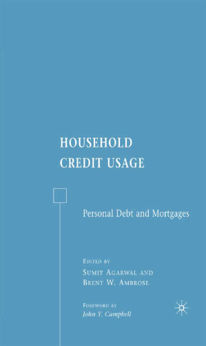 Household Credit Usage: Personal Debt and Mortgages