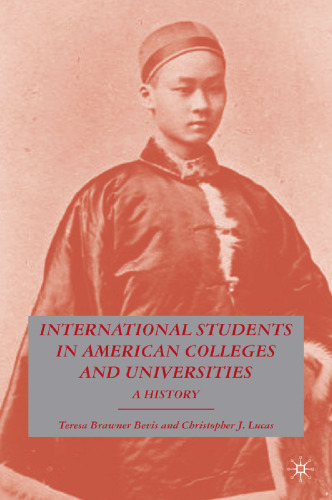 International Students in American Colleges and Universities: A History