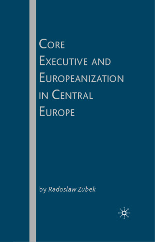 Core Executive and Europeanization in Central Europe