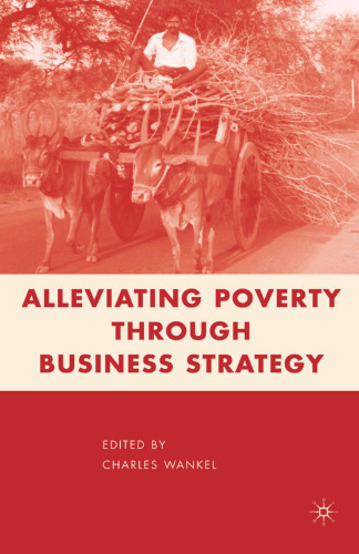 Alleviating Poverty through Business Strategy